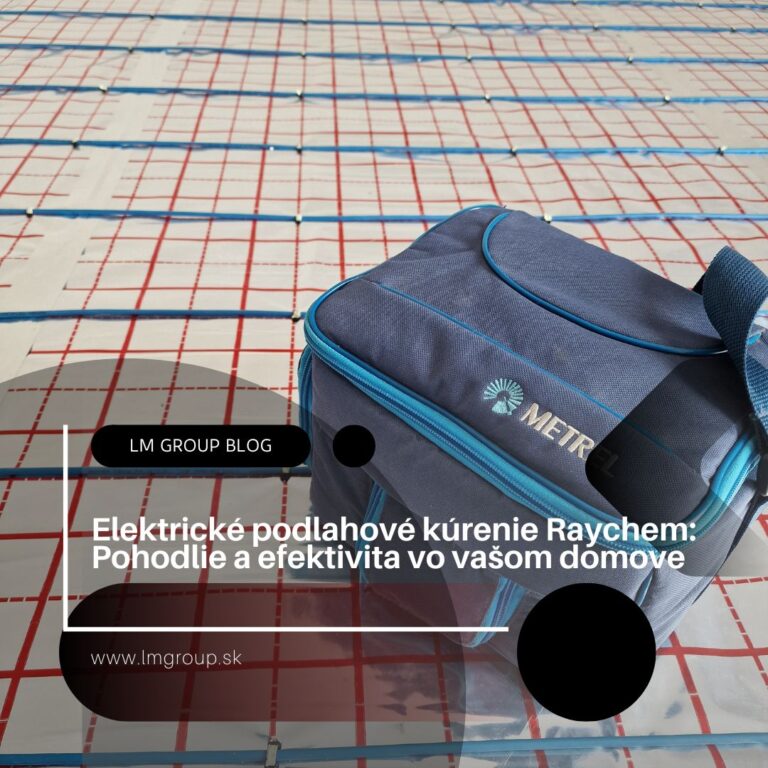 Elektrické podlahové kúrenie Raychem: Pohodlie a efektivita vo vašom domove